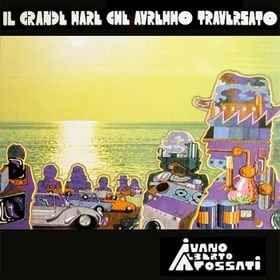 Portada de Álbum "Il Grande Mare Che Avremmo Traversato", de Ivano Fossati