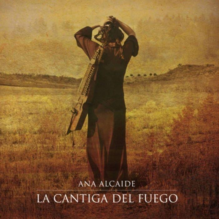 Capa do Álbum "La Cantiga del Fuego", de Ana Alcaide