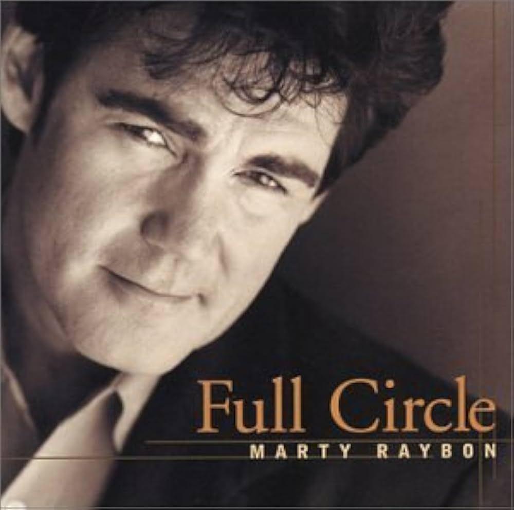 Album cover of "Full Circle" by Marty Raybon