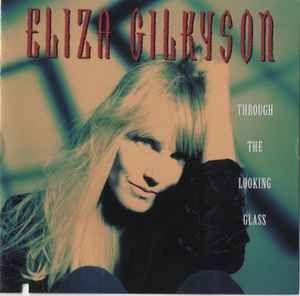 Album cover of "Through The Looking Glass" by Eliza Gilkyson