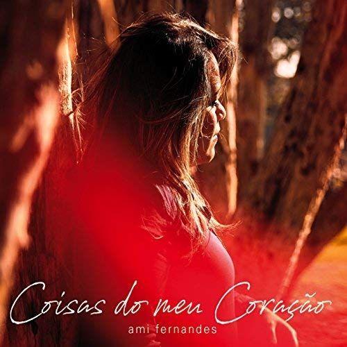 Portada de Álbum "Coisas do Meu Coração", de Ami Fernandes