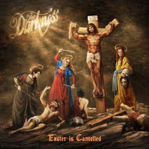 Portada de Álbum "Easter Is Cancelled", de The Darkness