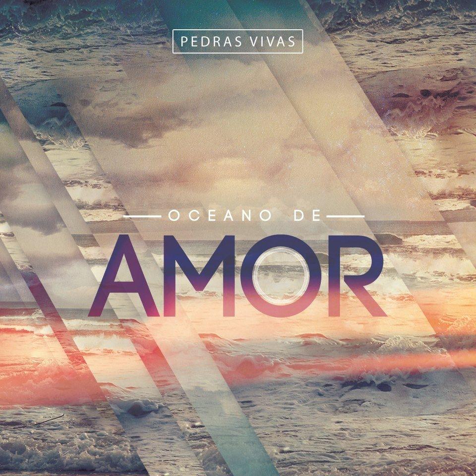 Portada de Álbum "Oceano de Amor", de Pedras Vivas