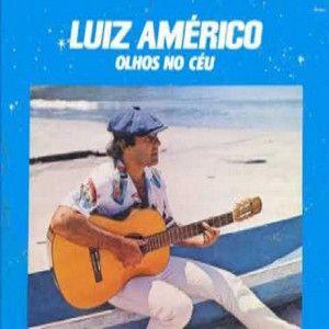 Capa do álbum "Olhos no Céu", de Luiz Americo