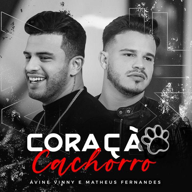 Portada de Sencillo/EP "Coração Cachorro (part. Avine Vinny)", de Matheus Fernandes
