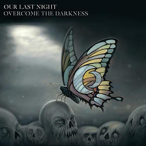 Capa do Álbum "Overcome The Darkness", de Our Last Night