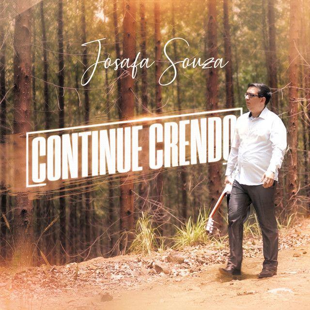 Portada de Sencillo/EP "Continue Crendo", de Josafá Souza