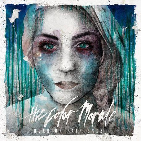 Portada de Álbum "Hold On Pain Ends", de The Color Morale