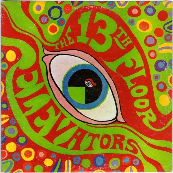 Portada de Álbum "The Psychedelic Sounds Of The 13th Floor Elevators", de 13th Floor Elevators