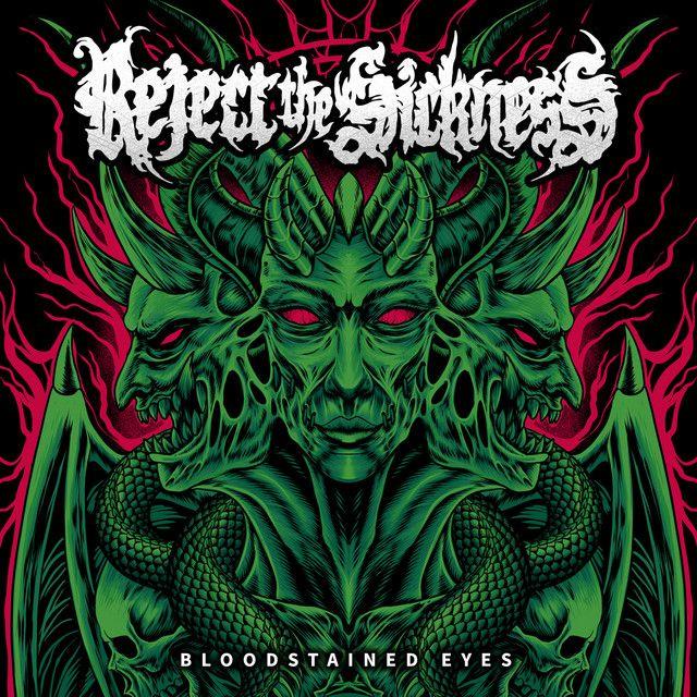 Album cover of "Bloodstained Eyes" by Reject The Sickness