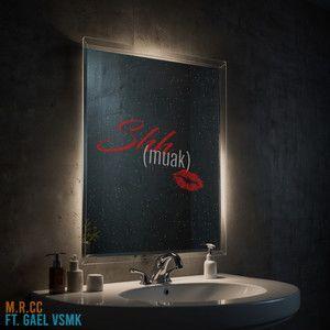 Portada de Sencillo/EP "Shh (Muak) (part. GaelVsmk)", de M.R.CC