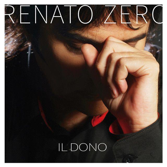 Portada del álbum "Il Dono", de Renato Zero