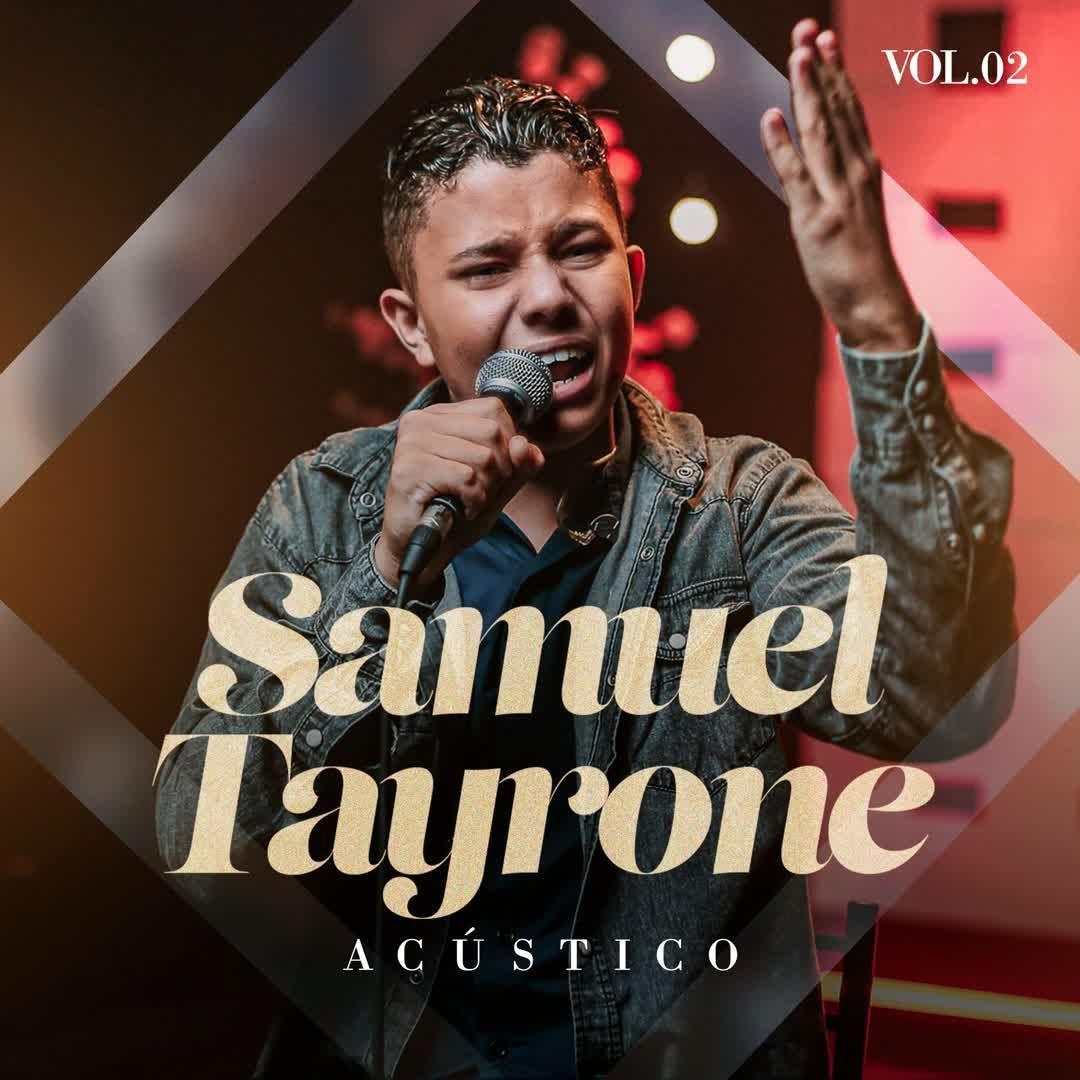 Portada de Sencillo/EP "Samuel Tayrone - Acústico Volume 2", de Samuel Tayrone