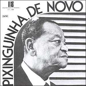 Portada de Álbum "Pixinguinha, de Novo", de Pixinguinha
