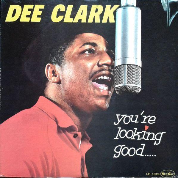 Portada de Álbum "You're Lookin' Good", de Dee Clark