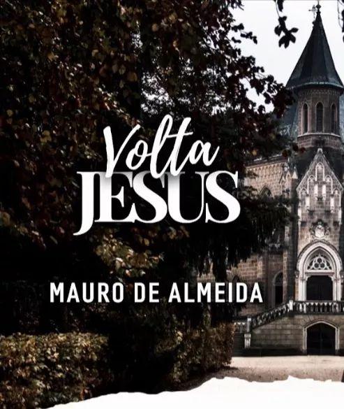 Portada de Sencillo/EP "Volta Jesus", de Mauro de Almeida
