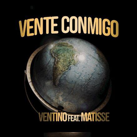 Capa do álbum "Vente Conmigo (feat. Matisse)", de Ventino