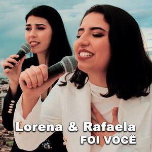 Portada de Sencillo/EP "Foi Você", de Lorena e Rafaela