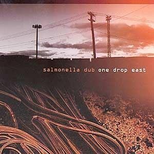 Portada de Álbum "One Drop East", de Salmonella Dub