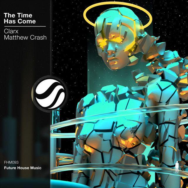 Album cover of "The Time Has Come" by Clarx