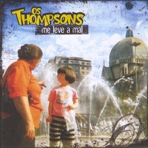 Portada de Álbum "Me Leve A Mal", de Os Thompsons
