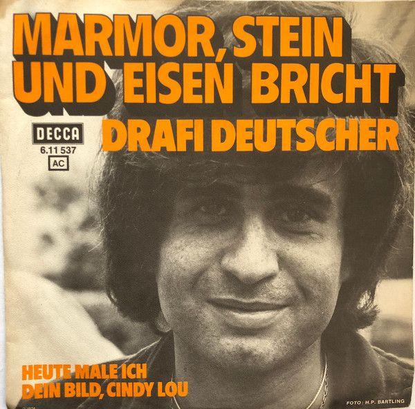 Capa do Sencillo/EP " Marmor, Stein Und Eisen Bricht", de Drafi Deutscher