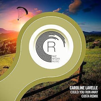 Portada de Sencillo/EP "Could You Run Away (Costa Remix)", de Caroline Lavelle