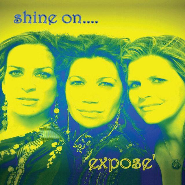 Portada de Sencillo/EP "Shine On", de Exposé