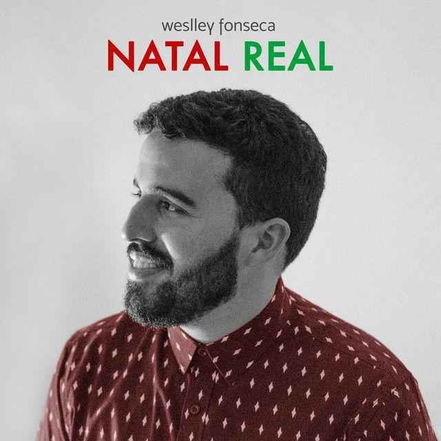 Portada de Sencillo/EP "Natal Real", de Weslley Fonseca