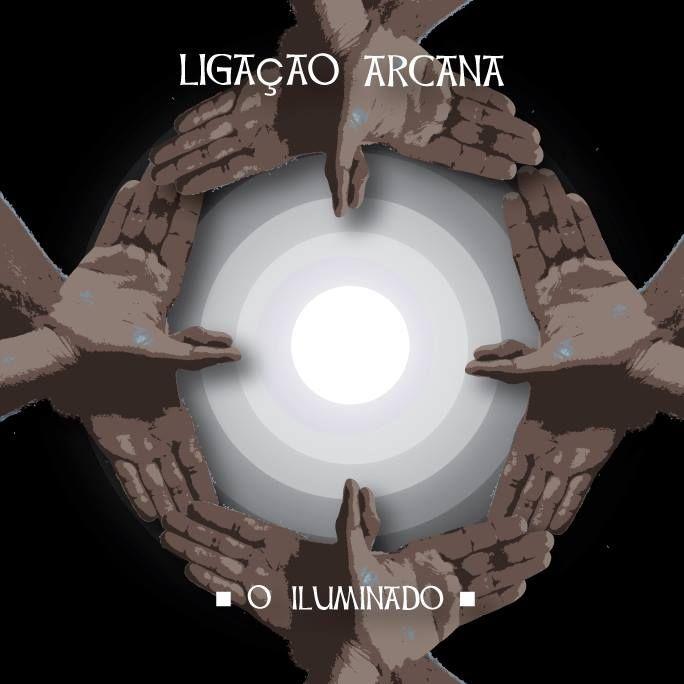 Cover for Album "O Iluminado" by Ligação Arcana