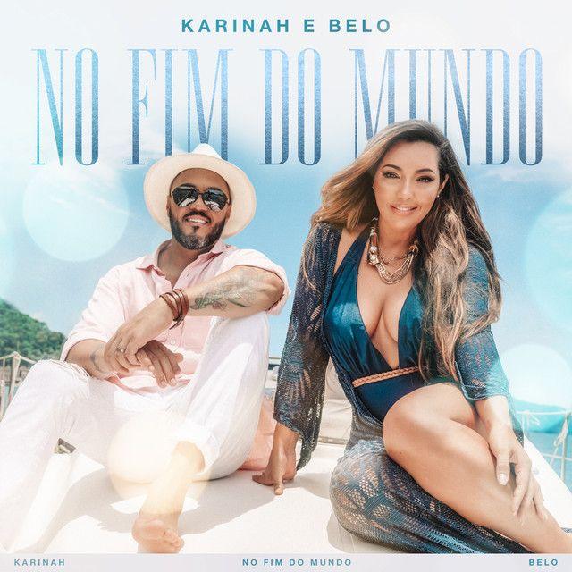 Capa do Single/EP "No Fim do Mundo (part. Belo)", de Karina