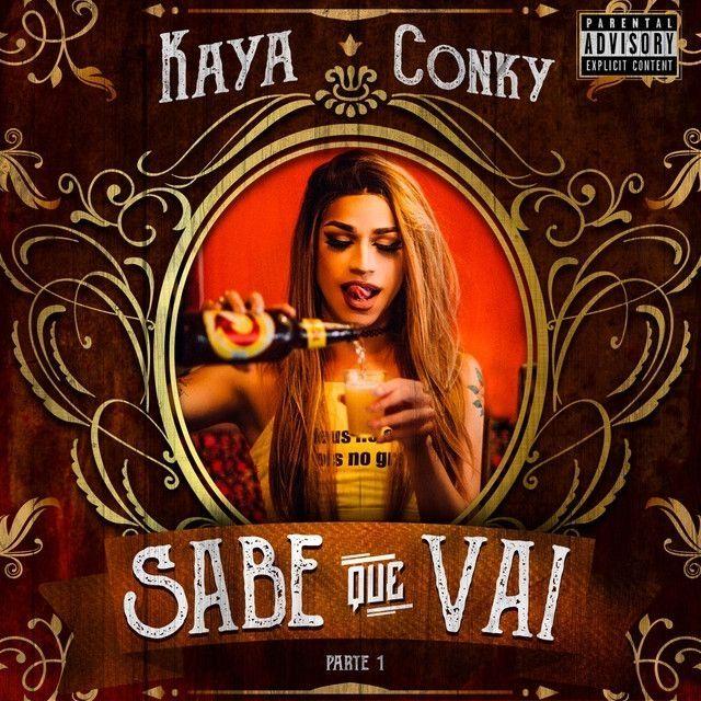 Portada de Álbum "Sabe Que Vai, Pt. 1", de Kaya Conky