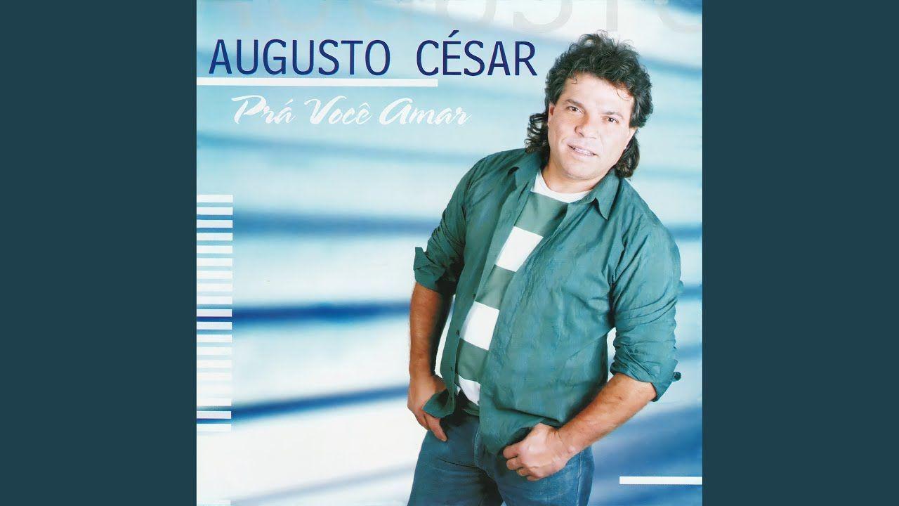 Capa do Álbum "Pra Você Amar", de Augusto César