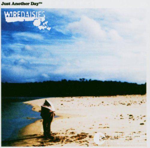 Portada de Álbum "Just Another Day", de Wire Daisies
