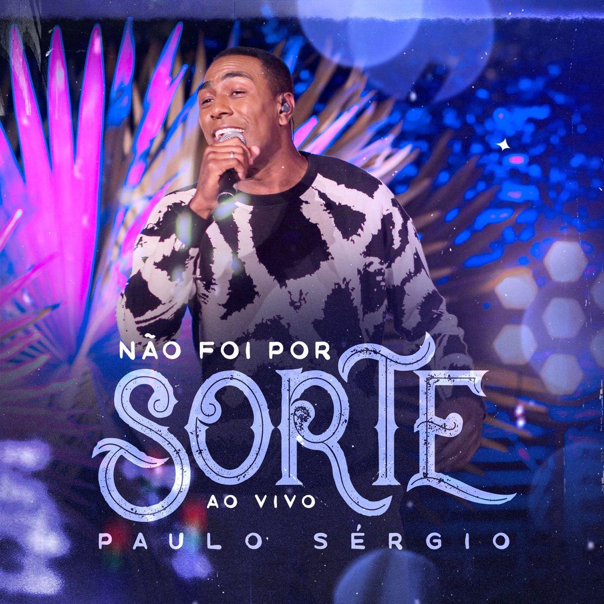 Portada de Sencillo/EP "Não Foi Por Sorte", de Paulo Sergio (Gospel)