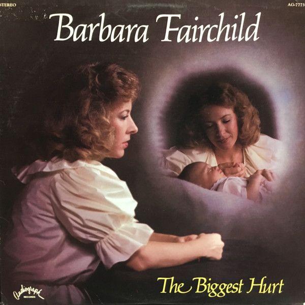Capa do álbum "The Biggest Hurt", de Barbara Fairchild