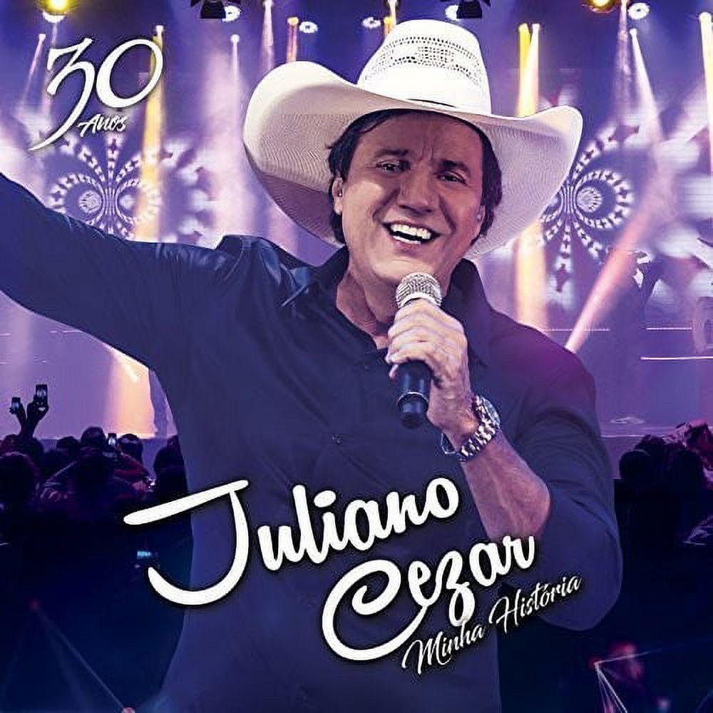 Portada de Álbum "Minha História 30 Anos", de Juliano Cezar