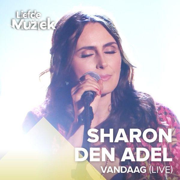 Portada de Sencillo/EP "Vandaag", de Sharon Den Adel