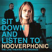 Portada de Álbum "Sit Down And Listen To Hooverphonic", de Hooverphonic