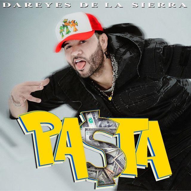 Portada de Sencillo/EP "Pasta", de Los Dareyes de La Sierra
