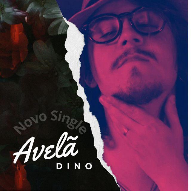 Portada de Sencillo/EP "Avelã ", de Dino Fonseca