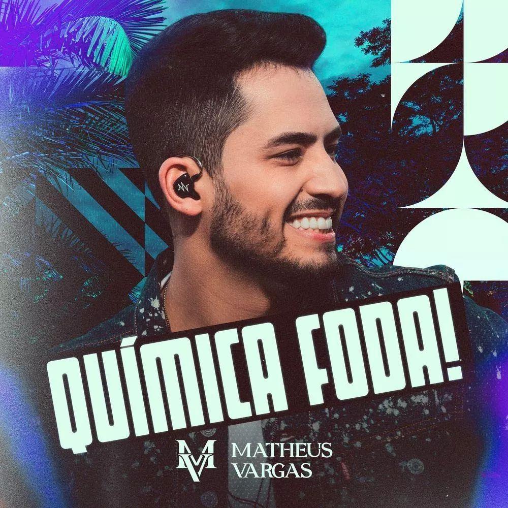 Portada de Álbum "Química Foda! (Ao Vivo)", de Matheus Vargas