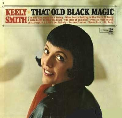 Album cover of "That Old Black Magic" by Keely Smith