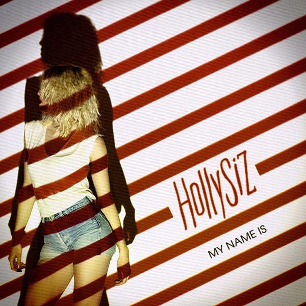 Portada de Álbum "My Name Is", de HollySiz