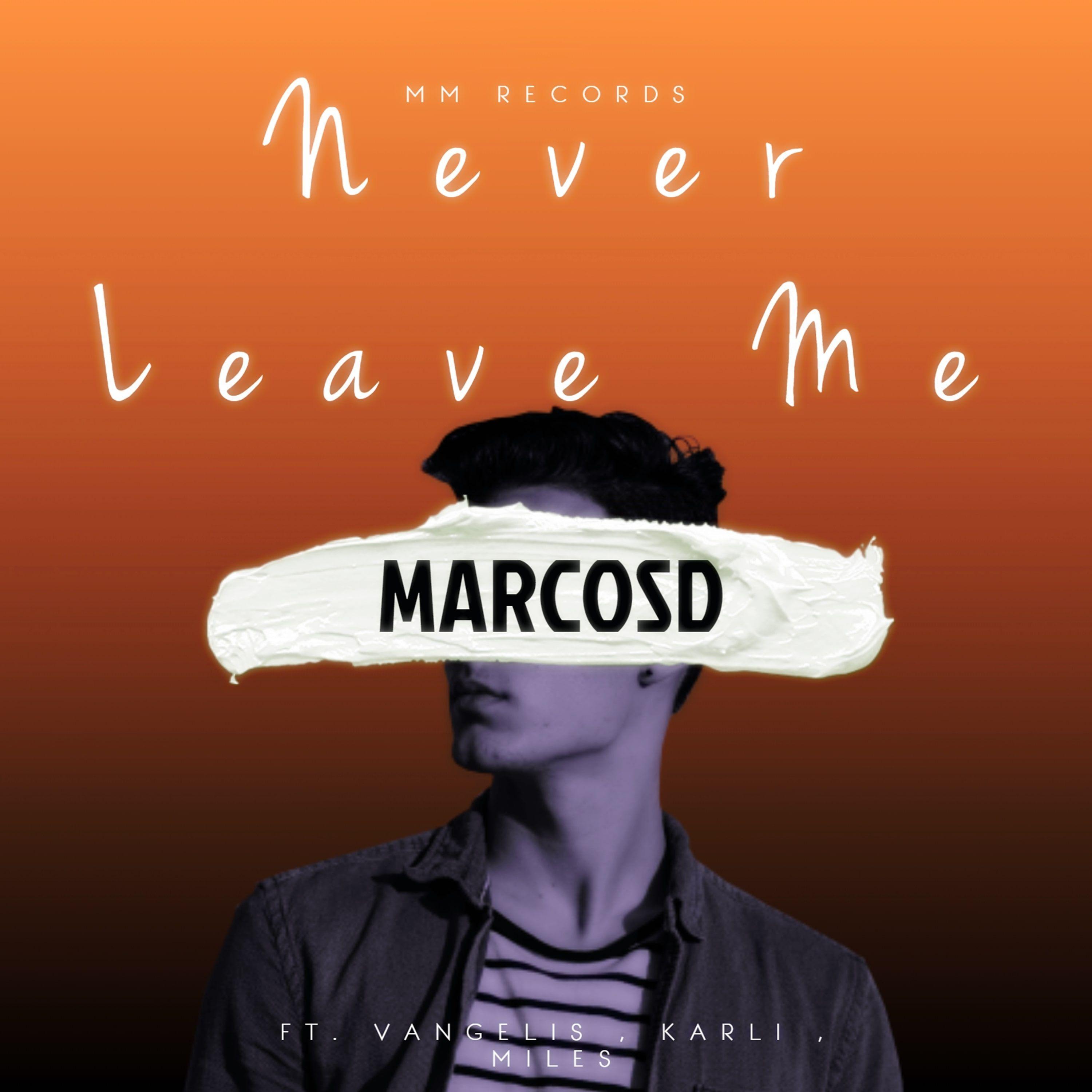 Capa do Álbum "Never Leave Me", de Marcosd