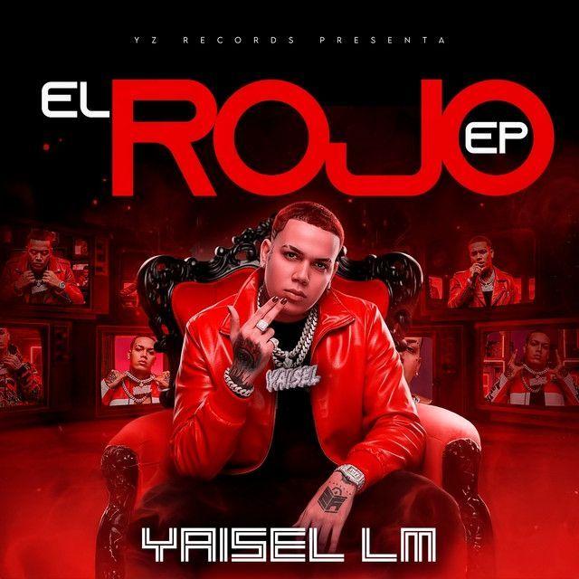 Capa do Single/EP "El Rojo", de Yaisel LM