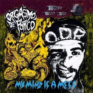 Portada de Álbum "My Mind Is A Mess", de Orgasmo de Porco