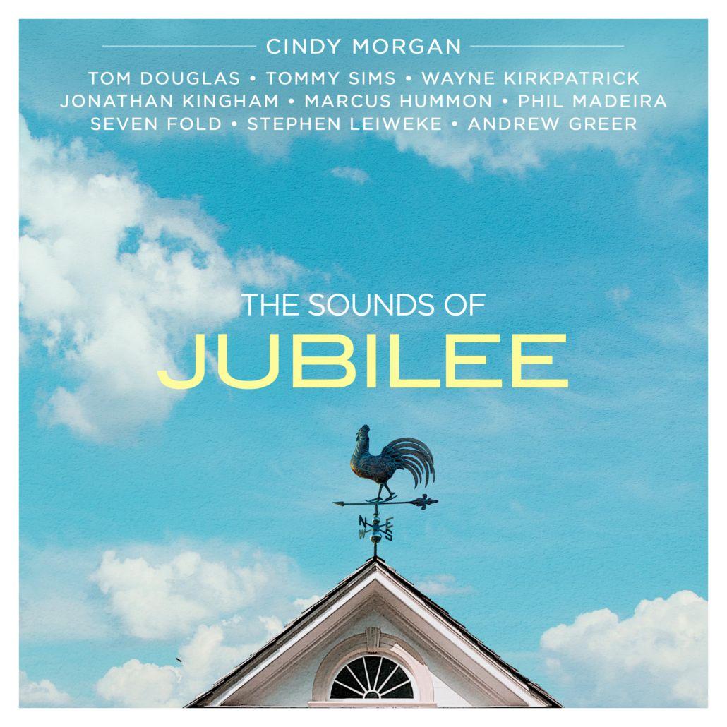 Album cover of "The Sounds Of Jubilee" by Cindy Morgan