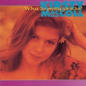 Portada de Álbum "What do Pretty Girls do?", de Kirsty MacColl
