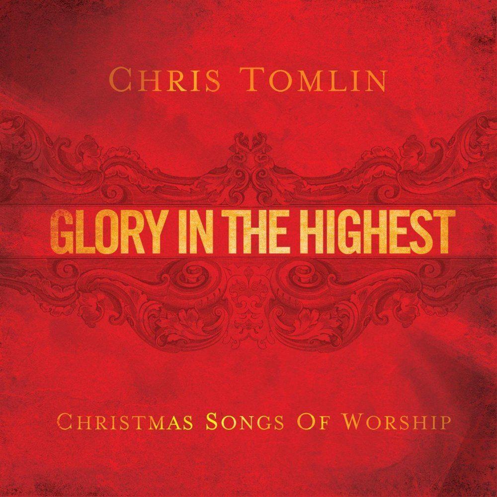 Capa do Álbum "Glory In The Highest", de Chris Tomlin